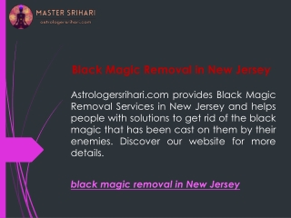 Black Magic Removal in New Jersey  Astrologersrihari.com