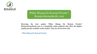 White Maeng Da Kratom Powder | Botanicalremediesllc.com