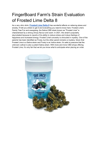 FingerBoard Farm's Strain Evaluation of Frosted Lime Delta 8