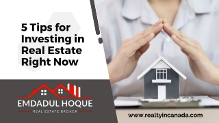 5 Tips for Investing in Real Estate Right Now