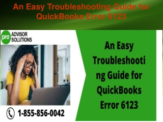 An Easy Troubleshooting Guide for QuickBooks Error 6123
