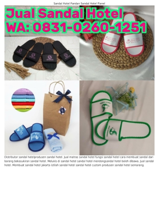 Ö83l-ÖᒿᏮÖ-lᒿ5l (WA) Sandal Hotel Bali Analisa Usaha Produksi Sandal Hotel