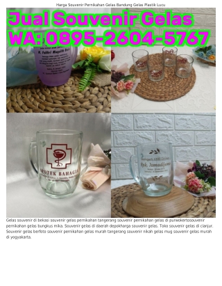 ౦895_ᒿ6౦Կ_5ᜪ6ᜪ (WA) Harga Gelas Untuk Souvenir Grosir Gelas Enamel Jakarta
