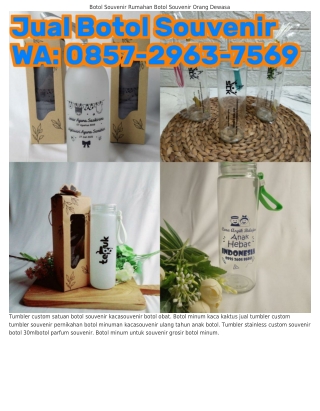 produsen-botol-harga-souvenir-botol-632136494bc96Ö85ᜪ·ᒿᑫϬ3·ᜪ5Ϭᑫ (WA) Produsen Bo