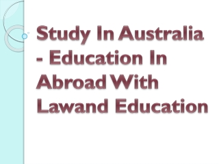 Study In Australia - Education In Abroad With Lawand Education