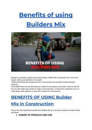 Benefits of using Builders Mix