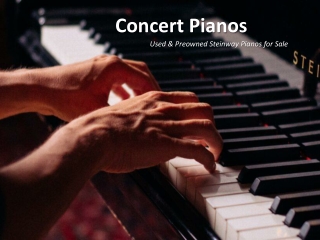 Buy Steinway grand piano and O & B in low Price