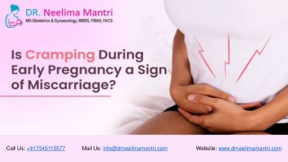 Is Cramping During Early Pregnancy a Sign of Miscarriage | Dr Neelima Mantri