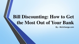 Bill Discounting How to Get the Most Out of Your Bank