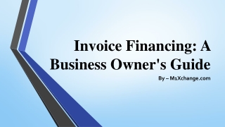 Invoice Financing A Business Owner's Guide