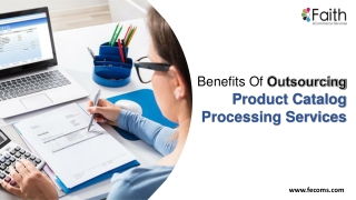 Benefits Of Outsourcing Product Catalog Processing Services