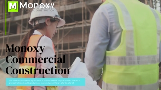 Monoxy Commercial Construction in Dallas