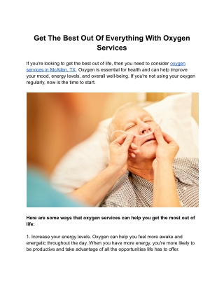 Get The Best Out Of Everything With Oxygen Services