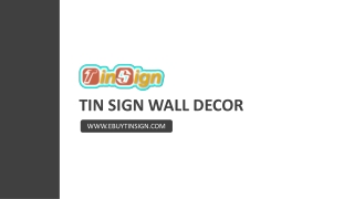 Best Tin Signs For You
