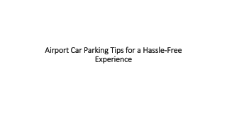 Airport car parking tips for a hassle-free experience