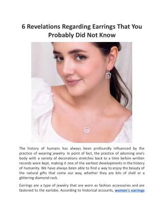 6 Revelations Regarding Earrings That You Probably Did Not Know