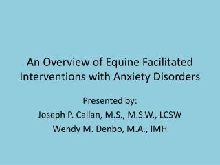 An Overview of Equine Facilitated Interventions with Anxiety Disorders