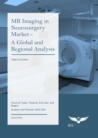 Global MR Imaging in Neurosurgery Market