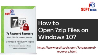 How to open 7zip files on windows 10?