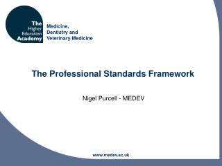 The Professional Standards Framework