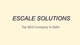 seo agency in noida - ESCALE SOLUTIONS