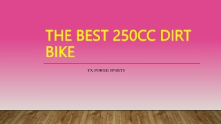 The Best 250Cc Dirt Bike