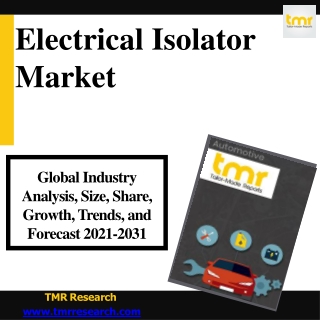 Electrical Isolator - Future trends & prospects