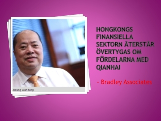 Hongkongs finansiella sektorn återstår övertygas om fördelar