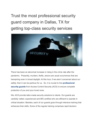 Trust the most professional security guard company in Dallas, TX for getting top-class security services