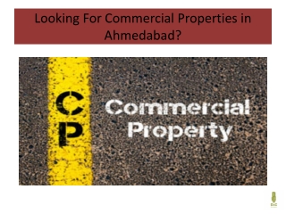 Looking For Commercial Properties in Ahmedabad