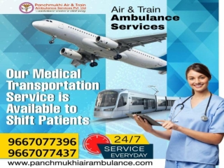 Utilize Top Notch Medical Services with Panchmukhi Train Ambulance Services in Patna and Ranchi