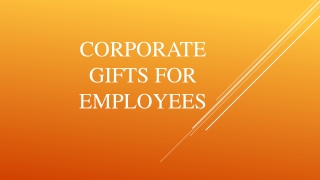 Corporate Gifts For Employees