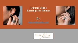 Custom Made Earrings for Women | Sofia Jewelry