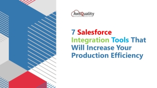 7 Salesforce Integration Tools That Will Increase Your Production Efficiency