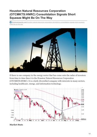 Houston Natural Resources Corporation OTCMKTSHNRC Consolidation Signals Short Squeeze Might Be On The