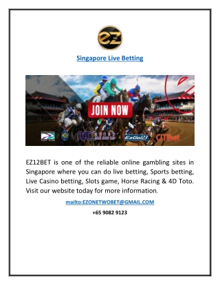 Singapore Live Betting  EZ12BET