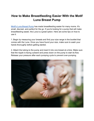 How to Make Breastfeeding Easier With the Motif Luna Breast Pump