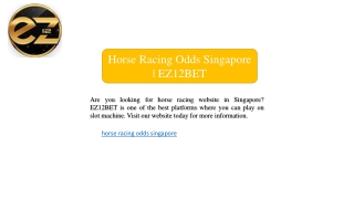 Horse Racing Odds Singapore | EZ12BET