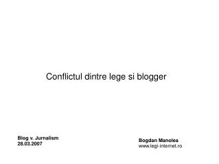 Conflictul dintre lege si blogger
