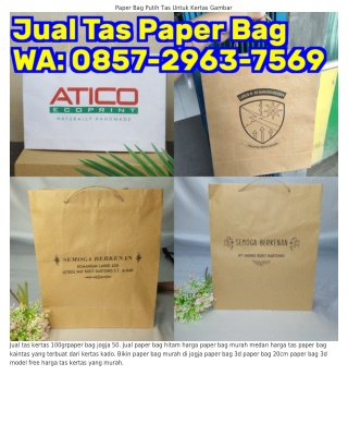 O85ᜪ–2ᑫϬ౩–ᜪ5Ϭᑫ (WA) Tempat Jual Paper Bag Di Denpasar Paper Bag Jogja PriceO85ᜪ–