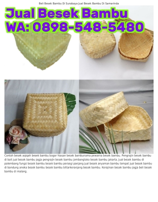 ౦898~5Կ8~5Կ8౦ (WA) Harga Besek Bambu Jogja Jual Besek Bambu Murah Jakarta