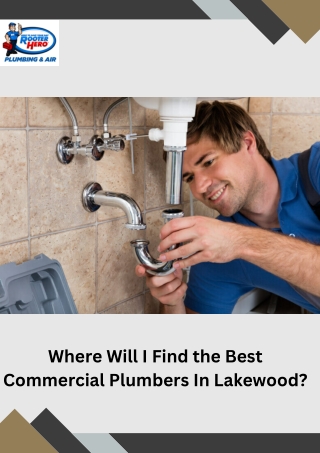 Where Will I Find the Best Commercial Plumbers In Lakewood?