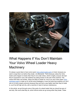 What Happens if You Don’t Maintain Your Volvo Wheel Loader Heavy Machinery