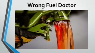 Wrong Fuel Doctor