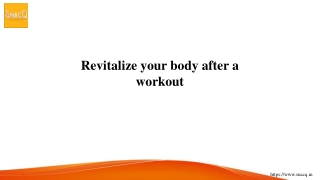 Revitalize your body after a workout