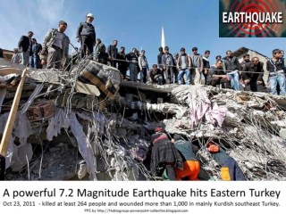 2011 Powerful 7.2 Magnitude Earthquake hits Eastern Turkey – Oct 23, 2011