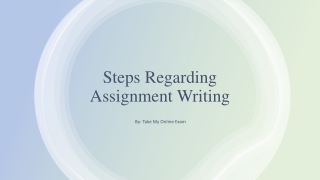 Steps Regarding Assignment Writing