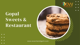 Gopal Sweets & Restaurant | Mohali