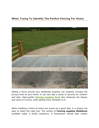 When Trying To Identify The Perfect Fencing For Home