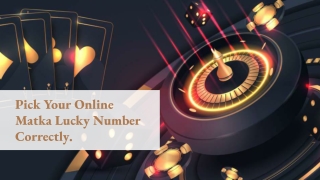 Pick Your Online Matka Lucky Number Correctly